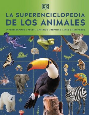 LA SUPERENCICLOPEDIA DE LOS ANIMALES