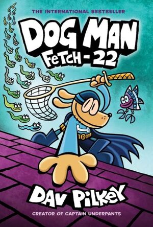 DOG MAN 8: FETCH 22