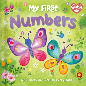 MY BABY & ME: MY FIRST NUMBERS