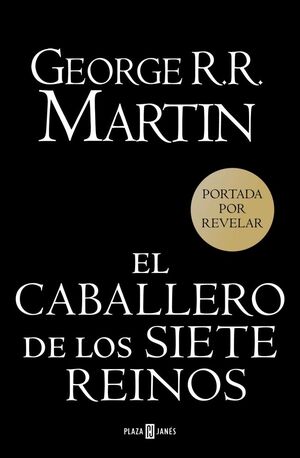 EL CABALLERO DE LOS SIETE REINOS