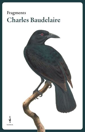 FRAGMENTS CHARLES BAUDELAIRE