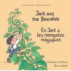EN JACK I LES MONGETES MÀGIQUES / JACK AND THE BEANSTALK