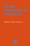 80000 SOLDADOS DE TERRACOTA