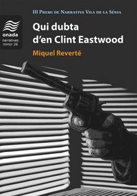 QUI DUBTA D'EN CLINT EASTWOOD