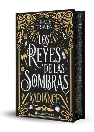 LOS REYES DE LAS SOMBRAS. RADIANCE
