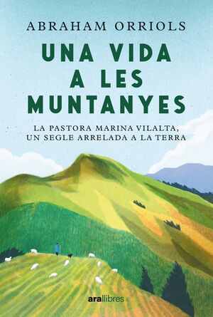 UNA VIDA A LES MUNTANYES. ED. 2024