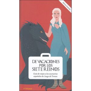 DE VACACIONES POR LOS SIETE REINOS. VOLUMEN 2