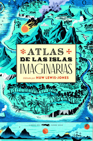 ATLAS DE LAS ISLAS IMAGINARIAS