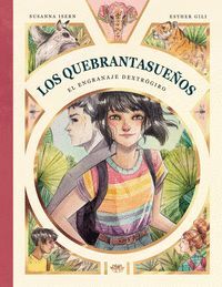 LOS QUEBRANTASUEÑOS. EL ENGRANAJE DEXTROGIRO