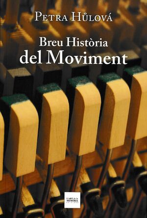 BREU HISTÒRIA DEL MOVIMENT