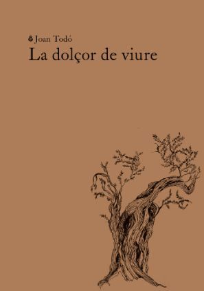 LA DOLÇOR DE VIURE