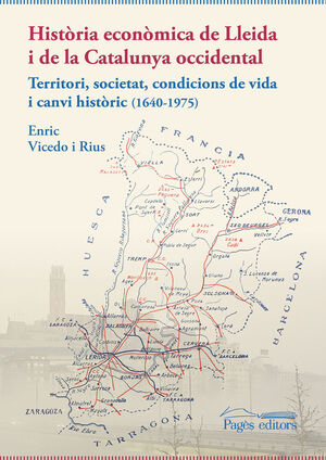 HISTÒRIA ECONÒMICA DE LLEIDA I DE LA CATALUNYA OCCIDENTAL