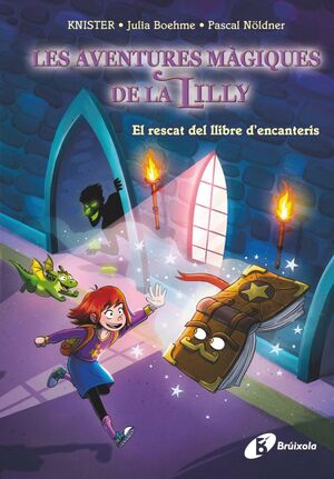 LES AVENTURES MÀGIQUES DE LA LILLY, 1. EL RESCAT DEL LLIBRE D'ENCANTERIS