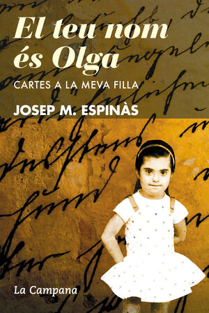 EL TEU NOM ES OLGA