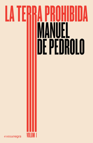 LA TERRA PROHIBIDA . VOL I