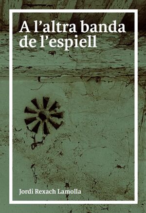 A L'ALTRA BANDA DE L'ESPIELL