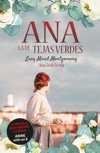 ANA LA DE TEJAS VERDES 3