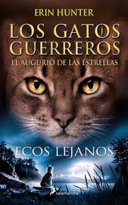 ECOS LEJANOS (GATOS: AUGURIO #2)
