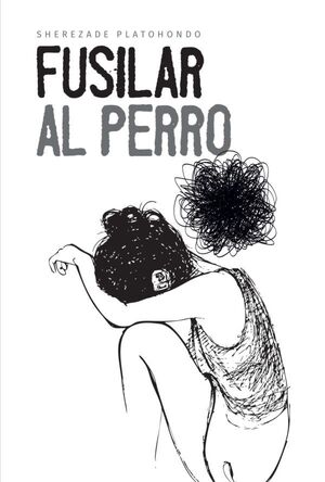FUSILAR AL PERRO