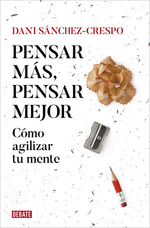 PENSAR MAS PENSAR MEJOR