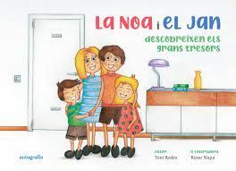 LA NOA I EL JAN DESCOBREIXEN ELS GRANS TRESORS