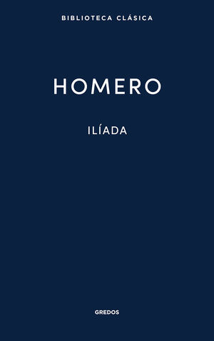 ILÍADA. HOMERO