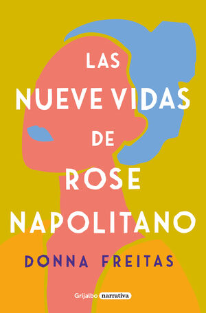 NUEVE VIDAS DE ROSE NAPOLITANO, LAS