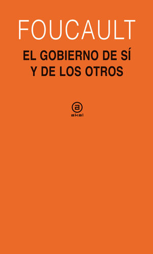 GOBIERNO DE SI Y DE LOS OTROS (1982-1983)