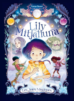LILY MITJALLUNA 1. LES JOIES MAGIQUES