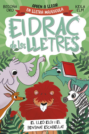 EL DRAC DE LES LLETRES 2. EL LLEO ELOI