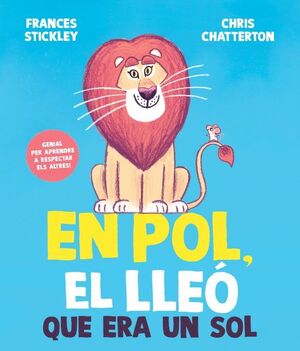 EN POL, EL LLEÓ QUE ERA UN SOL
