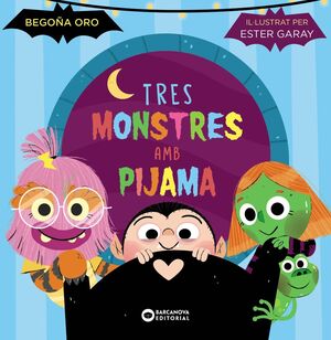 TRES MONSTRES EN PIJAMA
