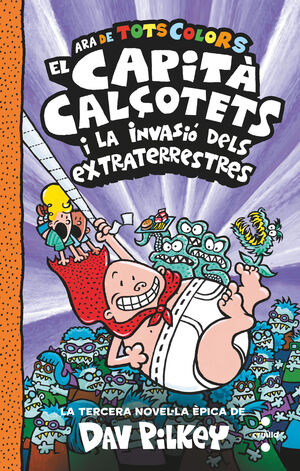 EL CAPITA CALCOTETS I LA INVASIO DELS EXTRATERREST
