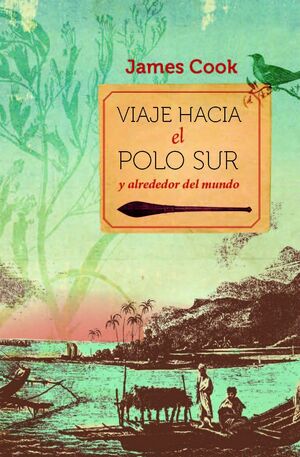 VIAJE HACIA EL POLO SUR Y ALREDEDOR DEL MUNDO