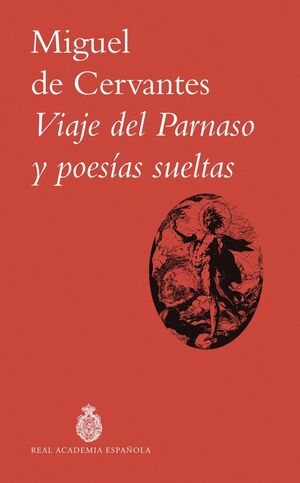 VIAJE DEL PARNASO Y POESIAS SUELTAS