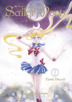 SAILOR MOON 01 - ETERNAL EDITION