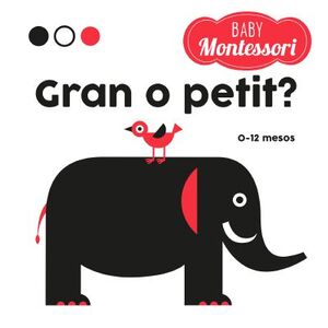 BABY MONTESSORI GRAN O PETIT?