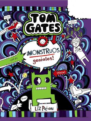 TOM GATES: ¡MONSTRUOS GENIALES!