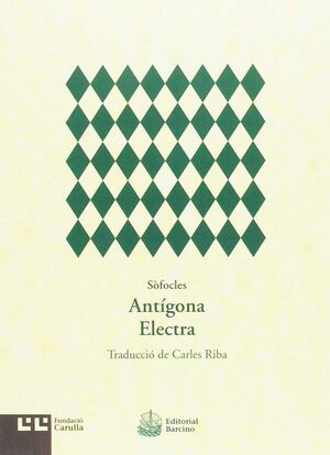 ANTÍGONA. ELECTRA