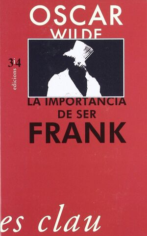 LA IMPORTÀNCIA DE SER FRANK