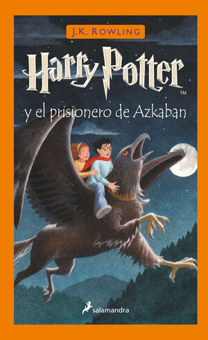 HARRY POTTER Y EL PRISIONERO DE AZKABAN (HARRY POTTER 3)