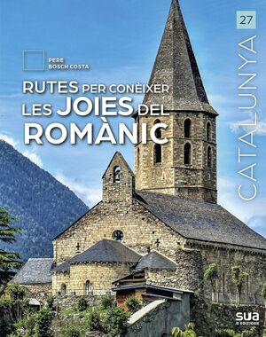 RUTES PER CONÈIXER LES JOIES DEL ROMÀNIC