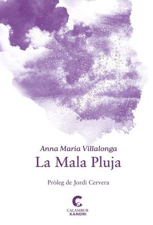 LA MALA PLUJA