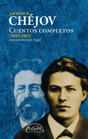 CUENTOS COMPLETOS CHEJOV 1880-1885 (VOL. I)