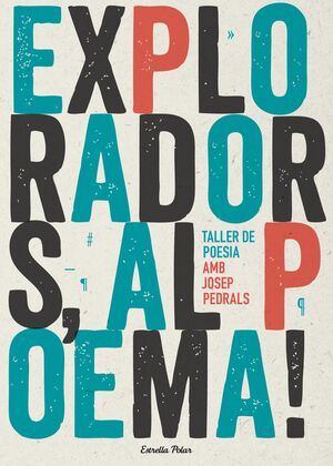 EXPLORADORS  AL POEMA  TALLER DE POESIA