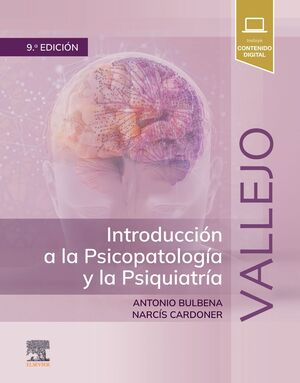 VALLEJO. INTRODUCCIÓN A LA PSICOPATOLOGÍA Y LA PSIQUIATRÍA
