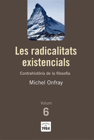 LES RADICALITATS EXISTENCIALS