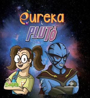 EUREKA I PLUTO: LA NOVA AVENTURA DEL BANYETES