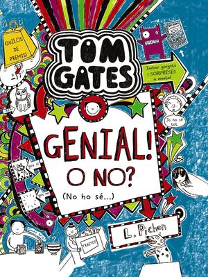 TOM GATES: GENIAL! O NO? (NO HO SÉ...)