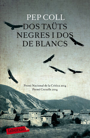 DOS TAÜTS NEGRES I DOS DE BLANCS